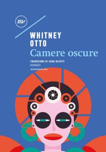 Whitney Otto – Camere oscure (2024)