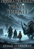 Ethan Starborne - Odissea del Mago. Prove Tribali 2/12 (2024)
