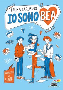 Laura Carusino – Io sono Bea. Problemi di cuore! (2024)