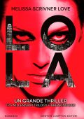 Melissa Scrivner Love - Lola (2017)
