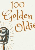 Various Artists - 100 Golden Oldies (2024) Mp3 320