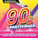 Various Artists – 90s Party Fever – The Biggest Hits of Our Generation (2024)