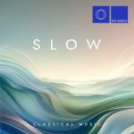 VA – Slow Classical Music (2024) Mp3 320