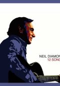 Neil Diamond - 12 Songs (Deluxe Edition) (2024) Mp3 320