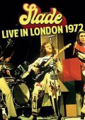Slade - Live In London 1972 (Live) (2024)