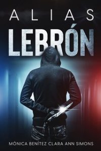 Mónica Benítez e Clara Ann Simons – Alias lebrón (2024)