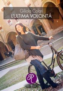 Giliola Colari – L’ultima volontà (2024)