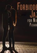 Sexual Music Collection, Romantic Piano Ambient - Forbidden Jazz for Night Pleasures (2024) FLAC 24/44.1