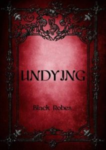 Black Robes – Undying (2024)