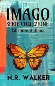 N.R. Walker – Imago Serie Completa (2024)