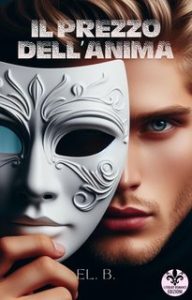 EL B. – Il prezzo dell’anima (2024) EL B. – Il prezzo dell’anima (2024)