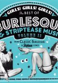 VA - Girls! Girls! Girls!: The Best Of Burlesque & Striptease Music, Volume II (2013) FLAC