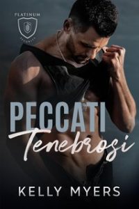 Kelly Myers – Platinum Security Vol. 3. Peccati Tenebrosi (2024) Kelly Myers – Platinum Security Vol. 3. Peccati Tenebrosi (2024)