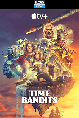 Time Bandits – Stagione 1 (2024) [Completa] WEB-DL 1080p HEVC E-AC3+AC3 ITA ENG SUBS