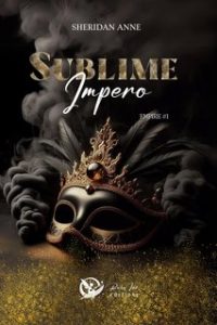 Sheridan Anne – Empire Series Vol. 1. Sublime impero (2024)