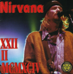 Nirvana – XXII II MCMXCIV [Roma Palaghiaccio] (1994) (24-48) flac