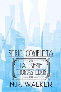 N.R. Walker – Thomas Elkin Serie Completa (2024)