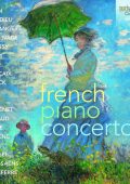 French Piano Concertos: Alkan, Boieldieu, Boulanger, Chaminade, Debussy, D'Indy, Faure, Francaix, Franck, Hahn, Lalo, Massenet, Milhaud, Pierne, Poulenc, Ravel, Roussel, Saint-Saens, Tailleferre [12 CDs] (2019) FLAC
