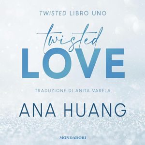 Ana Huang – Twisted love꞉ Twisted 1 (2024) (mp3 – 128 kbps)