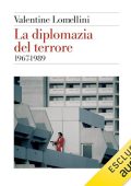 Valentine Lomellini - La diplomazia del terrore꞉ 1967-1989 (2024) (mp3 - 128 kbps)