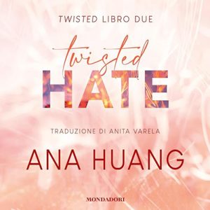 Ana Huang – Twisted hate꞉ Twisted 3 (2024) (mp3 – 128 kbps)