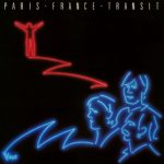 Paris France Transit (ex-Space) – 2 Albums (1982, 1983) 3LP [MP3|320]