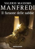 Valerio Massimo Manfredi - Il faraone delle sabbie (2024) (mp3 - 128 kbps)