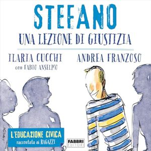 Ilaria Cucchi, Andrea Franzoso – Stefano. Una lezione di giustizia (2024) (mp3 – 128 kbps)