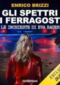 Enrico Brizzi - Gli spettri di Ferragosto꞉ Le inchieste di Eva Bauer (2024) (mp3 - 128 kbps)