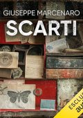 Giuseppe Marcenaro - Scarti꞉ Appunti, lettere, scartafacci. Viaggio nel regno dimenticato della letteratura (2024) (mp3 - 128 kbps)