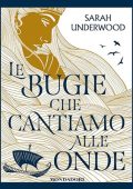 Sarah Underwood - Le bugie che cantiamo alle onde (2024) (mp3 - 128 kbps)