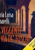 Maria Luisa Minarelli - La veggente di via de' Toschi꞉ I misteri di Bologna 2 (2024) (mp3 - 128 kbps)