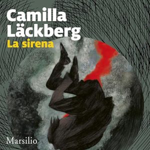 Camilla Läckberg – La sirena꞉ I delitti di Fjällbacka 6 (2024) (mp3 – 128 kbps)