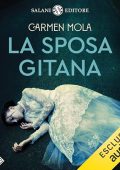 Carmen Mola - La sposa gitana꞉ Il primo caso dell'ispettrice Elena Blanco (2024) (mp3 - 128 kbps)