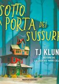 TJ Klune - Sotto la porta dei sussurri (2024) (mp3 - 128 kbps)