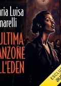 Maria Luisa Minarelli - L'ultima canzone all'Eden꞉ I misteri di Bologna 3 (2024) (mp3 - 128 kbps)