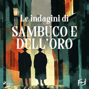 Alessandro Reali – Le indagini di Sambuco e Dell’Oro꞉ la serie (2024) (mp3 – 128 kbps)