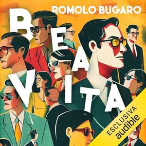 Romolo Bugaro – Bea vita!꞉ Crudo Nordest (2024) (mp3 – 128 kbps)