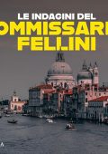 Nathan Marchetti - Le indagini del commissario Fellini꞉ la serie (2024) (mp3 - 128 kbps)