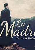 Grazia Deledda - La Madre (2021) (mp3 - 128 kbps)