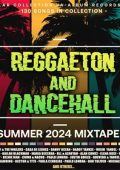 VA - Reggaeton And Dancehall Summer Mix (2024) MP3