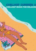 VA - Chillhop Summer Vibes (Chillhop Music for Relaxing Days) (2024) MP3 & FLAC