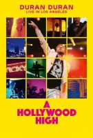 Duran Duran – A Hollywood High: Live In Los Angeles 2022 (2023) BDRip 720р