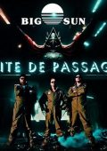 Big Sun - Rite De Passage (2024)