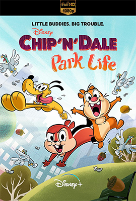Cip e Ciop: Al parco – Stagione 1/2 (2021/2023) [Completa] DLMux 1080p E-AC3+AC3 ITA