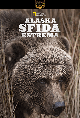 Alaska: sfida estrema – Stagione 1 (2018) [Completa] DLMux 1080p E-AC3+AC3 ITA