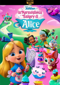img La meravigliosa Bakery di Alice - Stagione 1 (2022) [Completa] DLMux 1080p E-AC3+AC3 ITA