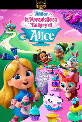La meravigliosa Bakery di Alice – Stagione 1 (2022) [Completa] DLMux 1080p E-AC3+AC3 ITA