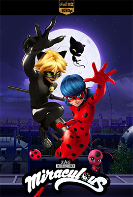 Miraculous: Le storie di Ladybug e Chat Noir – Stagione 1/5 (2016/2022) [Completa] DLMux 1080p E-AC3+AC3