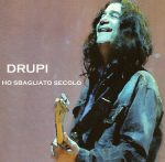 Drupi – Ho Sbagliatto Secolo (2 CD) (2013) FLAC